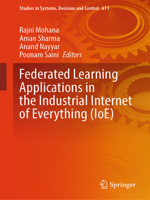 cover image of Federated Learning Applications in the Industrial Internet of Everything (IoE)